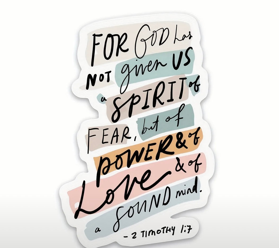 2 Timothy 1:7 Sticker