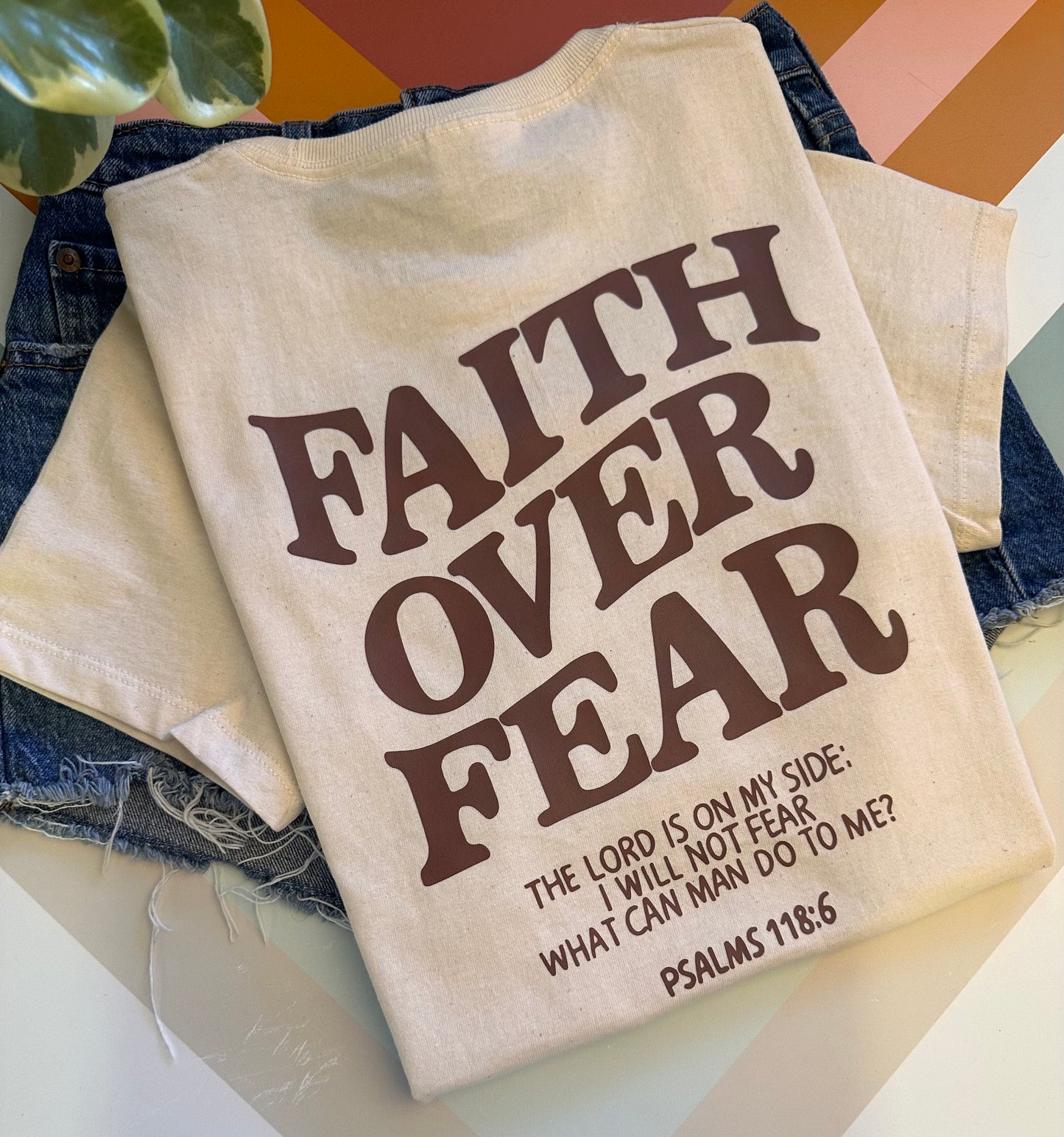 Faith over Fear t-shirt