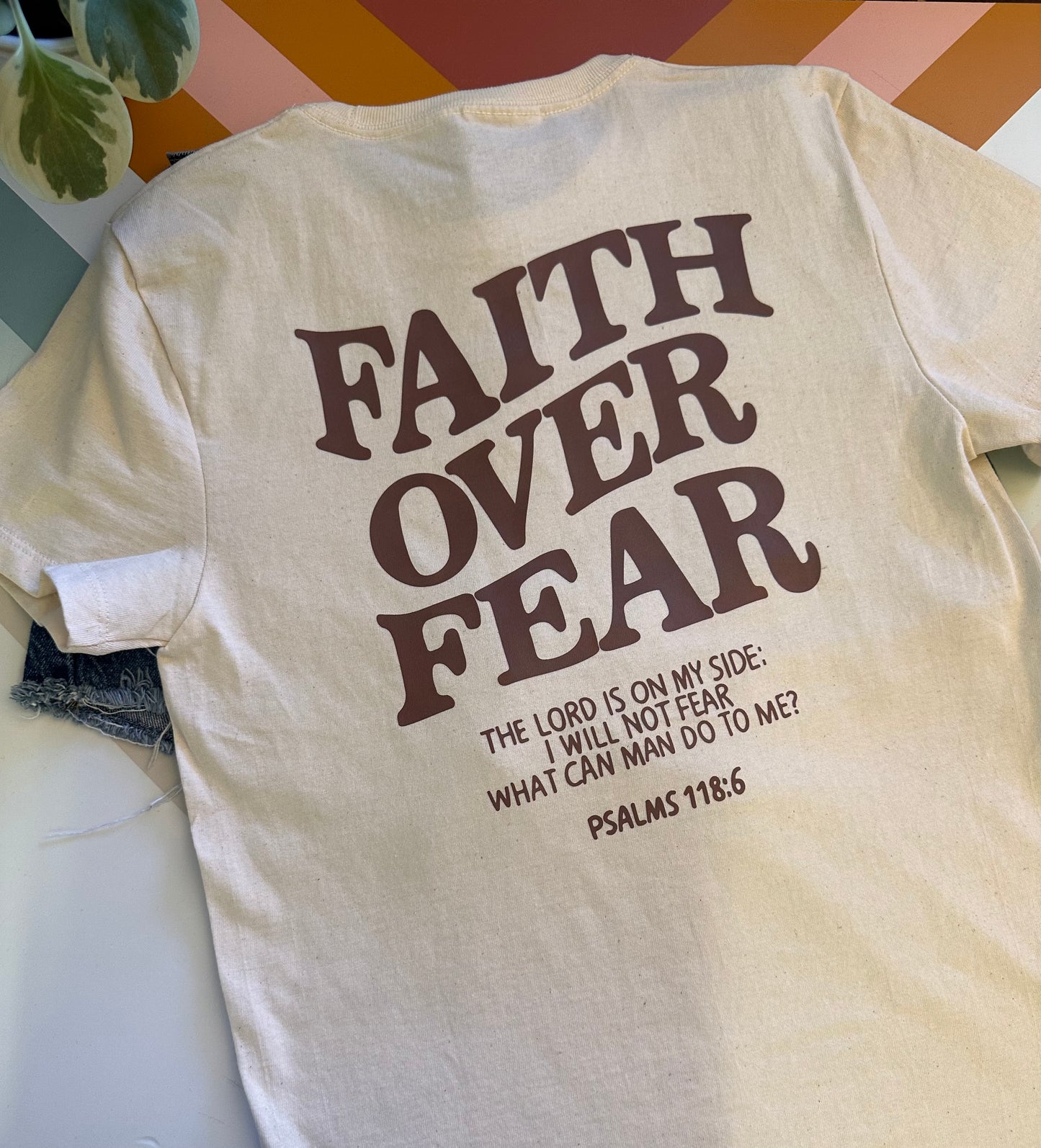 Faith over Fear t-shirt